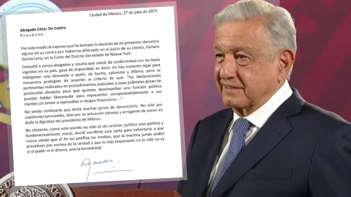 AMLO revela carta que envió al abogado de Genaro García Luna por intentar difamarlo