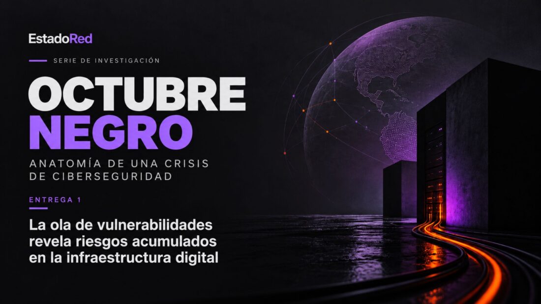 «Octubre Negro»: la ola de vulnerabilidades revela riesgos acumulados en la infraestructura digital